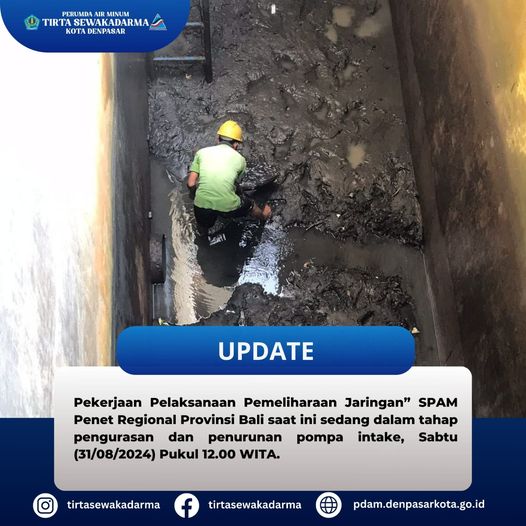 Pelaksanaan pekerjaan Pemeliharaan Jaringan SPAM. Penet Regional Provinsi Bali 