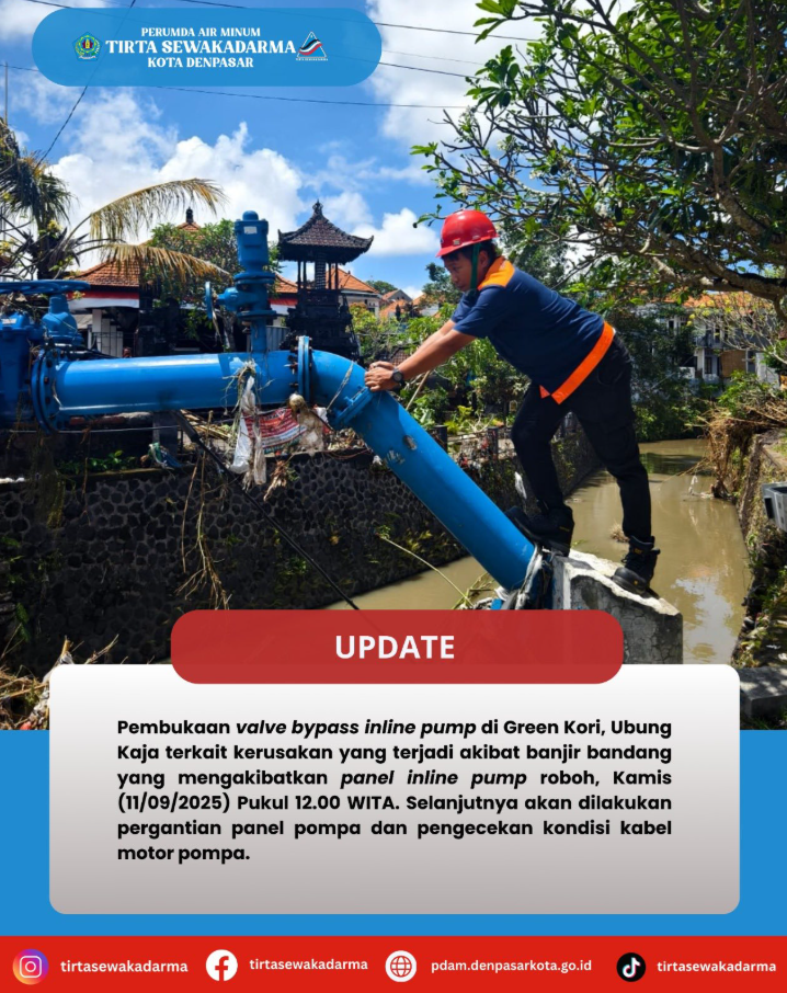 Pembukaan Valve Bypass Inline Pump Green Kori Ubung Kaja (11/09/2025)